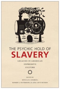 The Psychic Hold of Slavery book cover.